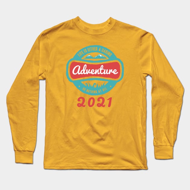 Motivational Quotes - Life is either a daring adventure or nothing at all Long Sleeve T-Shirt by GreekTavern